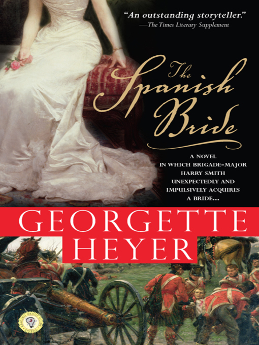 Title details for The Spanish Bride by Georgette Heyer - Available